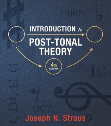 Introduction to Post-Tonal Theory 4th Edition